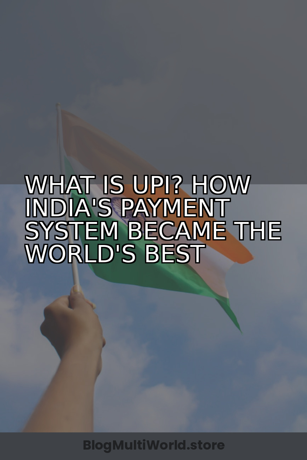 What is UPI? India's World-Class Payment System (2026)