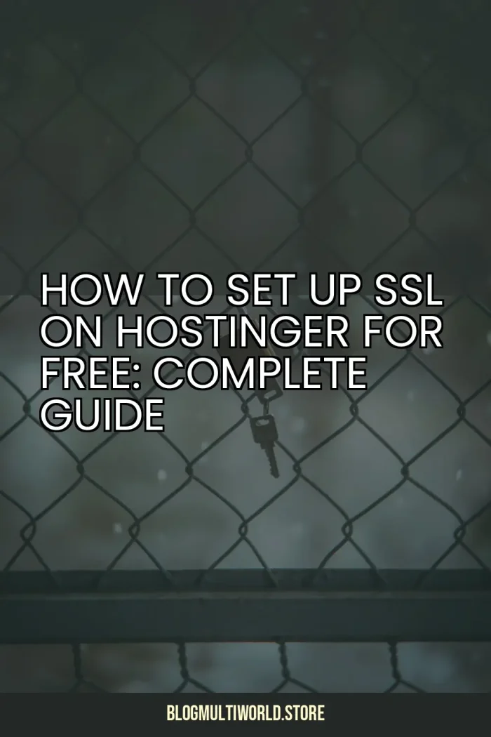 How to Set Up SSL on Hostinger for Free: Complete Guide