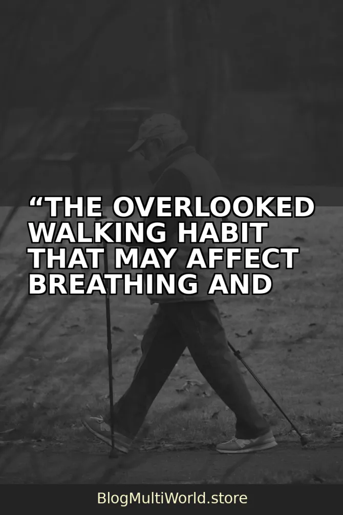 “The Overlooked Walking Habit That May Affect Breathing and Energy”